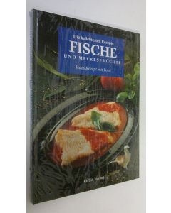 käytetty kirja Die beliebsten Rezepte : Fische und meeresfruchte (UUSI)