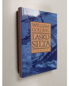 Kirjailijan William Golding käytetty kirja Laskusilta