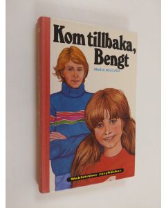 Kirjailijan Maria Millved käytetty kirja Kom tillbaka, bengt