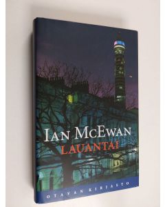 Kirjailijan Ian McEwan käytetty kirja Lauantai