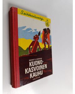 Kirjailijan Veikko O. Haakana käytetty kirja Kuonokasvoinen kauhu : seikkailukertomus viimeisen jääkauden ajoilta