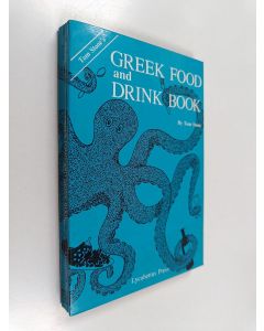 Kirjailijan Tom Stone käytetty kirja Greek Food and Drink book