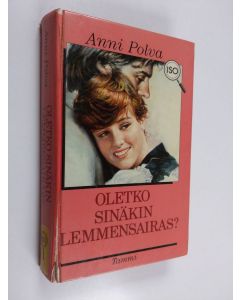 Kirjailijan Anni Polva käytetty kirja Oletko sinäkin lemmensairas?