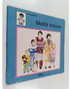 Kirjailijan Tarmo Mäki-Kuutti & Irma Heino ym. käytetty teos Meillä kotona