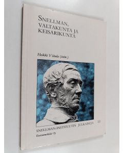 käytetty kirja Snellman, valtakunta ja keisarikunta