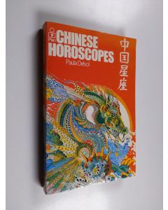Kirjailijan Paula Delsol käytetty kirja Chinese Horoscopes