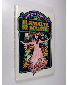 Kirjailijan W. Somerset. Maugham käytetty kirja Elämältä se maistui