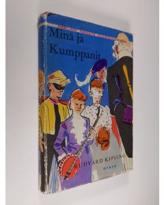 Kirjailijan Rudyard Kipling käytetty kirja Minä ja kumppanit