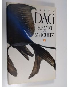 Kirjailijan Solveig von Schoultz käytetty kirja Nästa dag : noveller i urval (ERINOMAINEN)