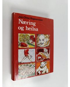 Kirjailijan Jón óttar Ragnarsson käytetty kirja Naering og heilsa