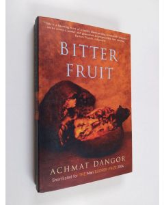 Kirjailijan Achmat Dangor käytetty kirja Bitter fruit