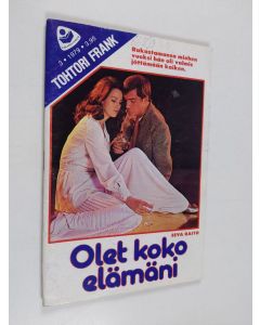 Kirjailijan Heikki Kivalo käytetty teos Tohtori Frank 3/1979 : Olet koko elämäni