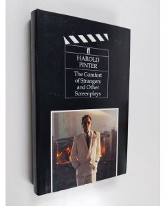 Kirjailijan Harold Pinter käytetty kirja The Comfort of Strangers - And Other Screenplays