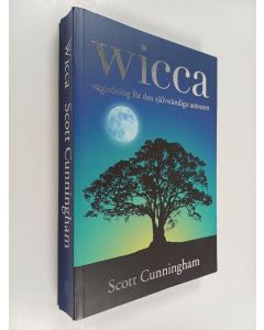Kirjailijan Scott Cunningham käytetty kirja Wicca : vägledning för den självständiga utövaren