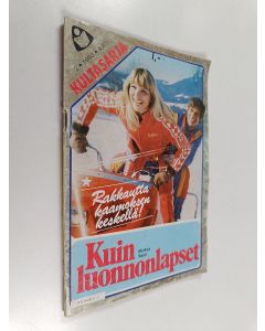 Kirjailijan Markus Saari käytetty teos Kultasarja 2/1980 : Kuin luonnonlapset