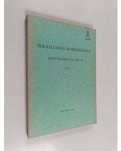 käytetty kirja Teknillinen korkeakoulu - opetusohjelma 1964-65