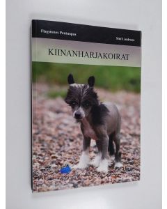 Kirjailijan Sini Lindroos käytetty kirja Flagstones Pentuopas : Kiinaharjakoirat