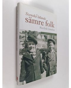 Kirjailijan Per-Erik Lönnfors käytetty kirja Svenska talande sämre folk : ett porträtt av en familj