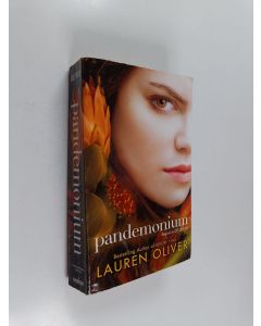 Kirjailijan Lauren Oliver käytetty kirja Pandemonium