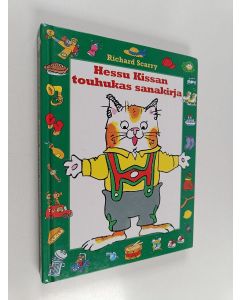 Kirjailijan Richard Scarry käytetty kirja Hessu Kissan touhukas sanakirja