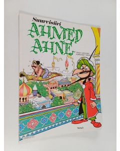 Kirjailijan Goscinny käytetty kirja Suurvisiiri Ahmed Ahne