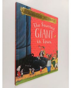 Kirjailijan Julia Donaldson käytetty kirja The smartest giant in town