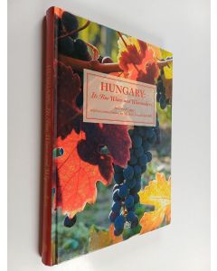 Kirjailijan David Copp käytetty kirja Hungary : Its Fine Wines and Winemakers