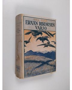 Kirjailijan Hall Caine käytetty kirja Erään rikoksen varjo