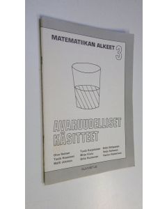 Kirjailijan Oiva Ikonen käytetty teos Matematiikan alkeet 3, Avaruudelliset käsitteet
