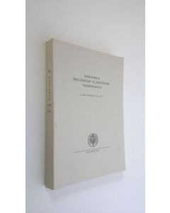 Kirjailijan Antero Manninen käytetty kirja Kertomus Helsingin yliopiston toiminnasta lukuvuonna 1976-1977