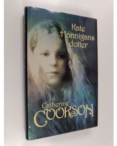 Kirjailijan Catherine Cookson käytetty kirja Kate Hannigans dotter
