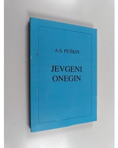 Kirjailijan Aleksandr Puskin käytetty kirja Jevgeni Onegin