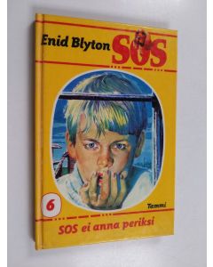 Kirjailijan Enid Blyton käytetty kirja SOS ei anna periksi