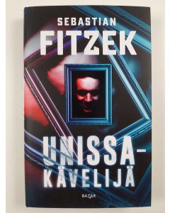Kirjailijan Sebastian Fitzek uusi kirja Unissakävelijä (UUSI)