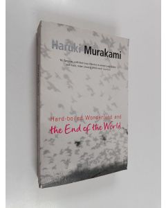 Kirjailijan Haruki Murakami käytetty kirja Hard-boiled wonderland and the end of the world