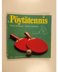 Kirjailijan Tommy Andersson käytetty kirja Pöytätennis