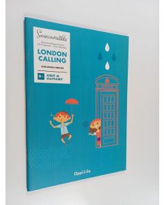 Kirjailijan Raija Kuja-Kyyny-Pajula käytetty teos London calling : englannin eineksiä