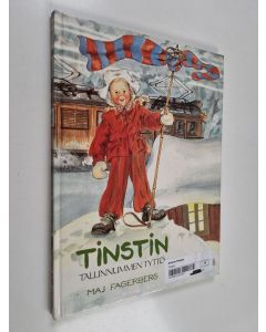 Kirjailijan Maj Fagerberg käytetty kirja Tinstin : Tallinummen tyttö