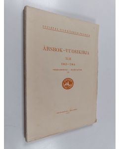 käytetty kirja Årsbok = Vuosikirja XLII 1963-1964 : Verksamhetsår = Toimintavuosi 126