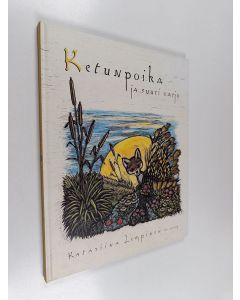 Kirjailijan Katariina Lempinen käytetty kirja Ketunpoika ja suuri varjo