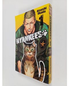 Kirjailijan Atsushi Okada käytetty kirja Nyankees, Vol. 1