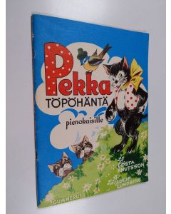 Kirjailijan Gösta Knutsson käytetty teos Pekka Töpöhäntä pienokaisille