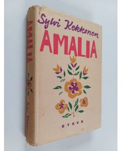 Kirjailijan Sylvi Kekkonen käytetty kirja Amalia