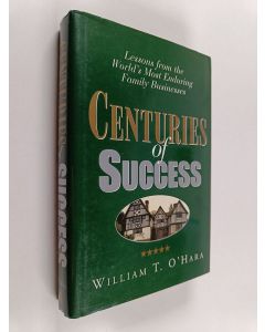 Kirjailijan William T O'Hara käytetty kirja Centuries Of Success