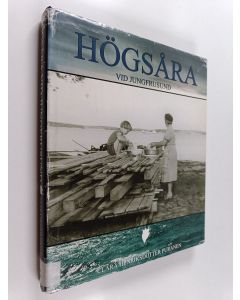 Kirjailijan Clara Henriksdotter Puranen käytetty kirja Högsåra vid Jungfrusund