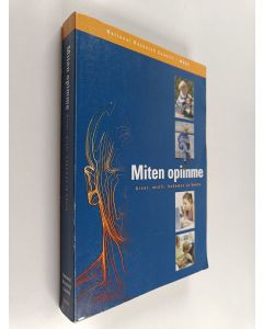 käytetty kirja Miten opimme : aivot, mieli, kokemus ja koulu