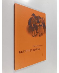 Kirjailijan Riina Katajavuori käytetty kirja Kerttu ja Hannu : runoja