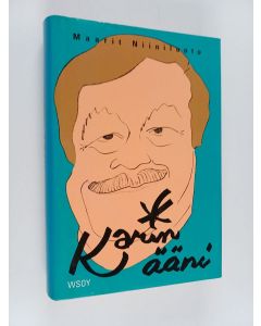 Kirjailijan Kari Suomalainen käytetty kirja Karin ääni