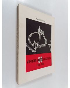 Kirjailijan Kaarlo Koroma käytetty kirja Viipurin taiteilijaseura 1930-1980