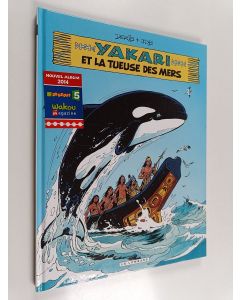 Kirjailijan Derib, & 1927- Job käytetty kirja Yakari et la tueuse des mers